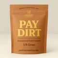 Gold Paydirt | Gold Rush Panning Concentrates unsearched & Added | Guaranteed Gold Prospecting Pay Dirt